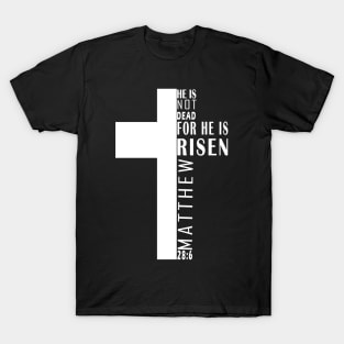 JESUS IS RISEN T-Shirt